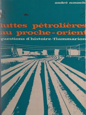 cover image of Luttes pétrolières au Proche-Orient